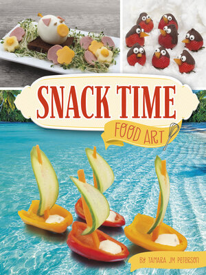 cover image of Snack Time Food Art